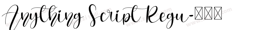 Anything Script Regu字体转换